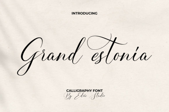 Grand Estonia: A Script Amp Font for Elegant Design
