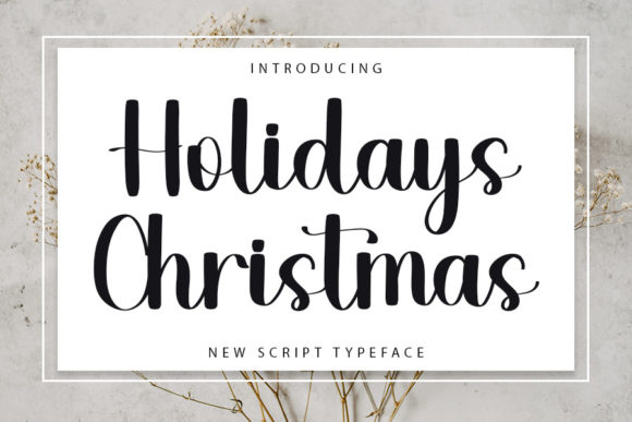 Holidays Christmas: A Handwritten Font for Elegant Publishing