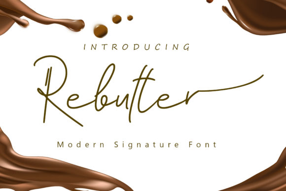 Rebutter: The Luxurious Font That Can Elevate Your Brand